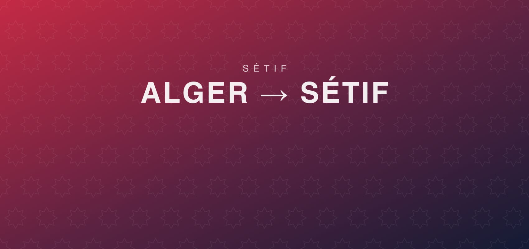 Algiers to Setif by Car: Distance, Time and Route
